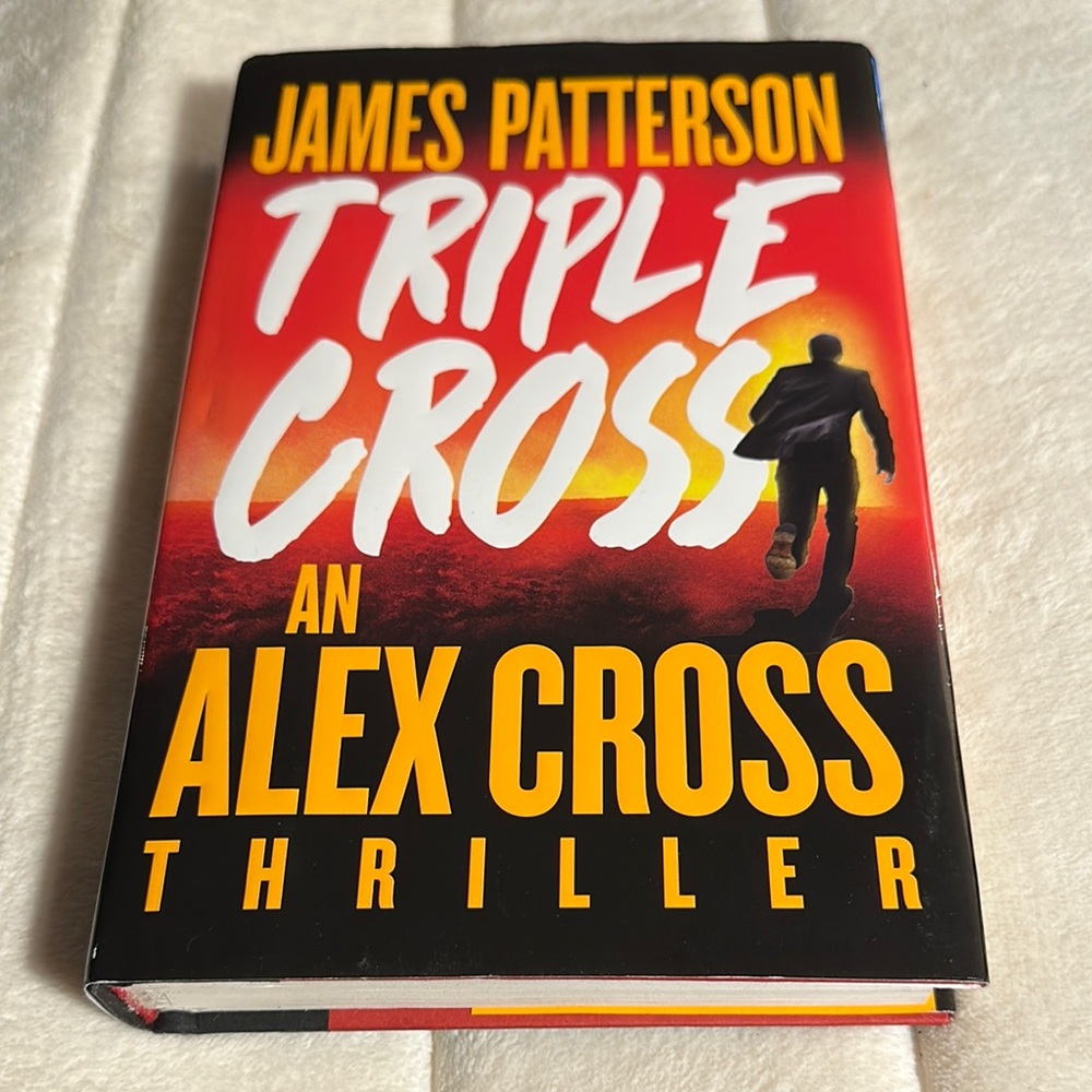 Thriller. Triple cross. An Alex Cross novel by James Patterson